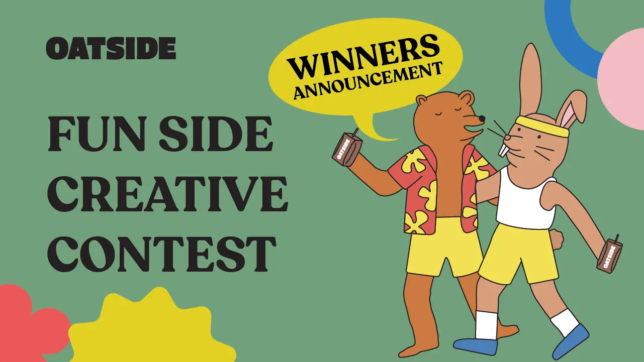 OATSIDE Fun Side Creative Contest Winner Announcement!